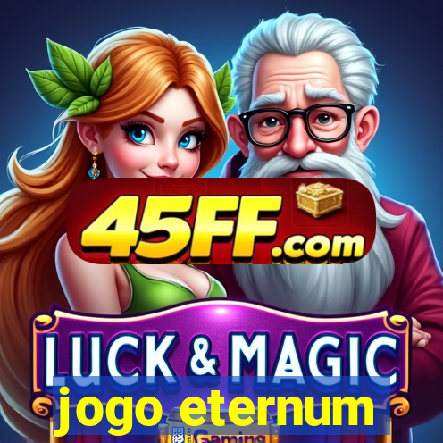 jogo eternum